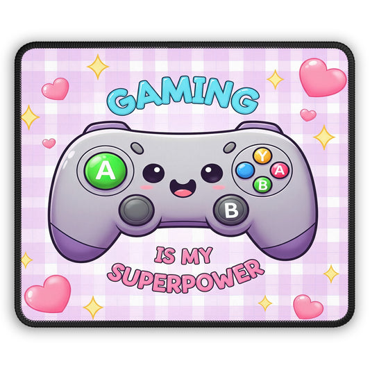 Gaming Is My Superpower Mouse Pad