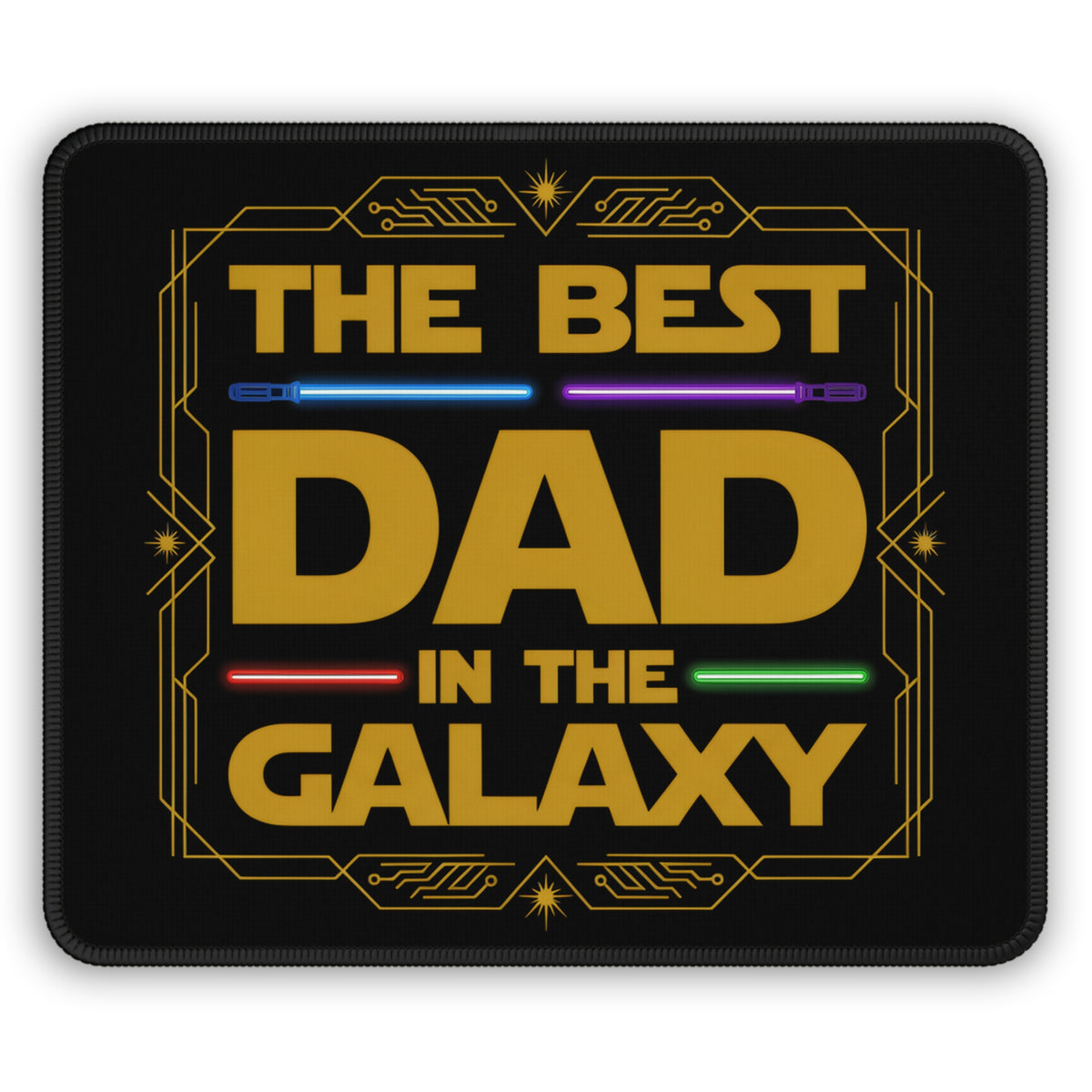Best Dad in the Galaxy Mouse Pad