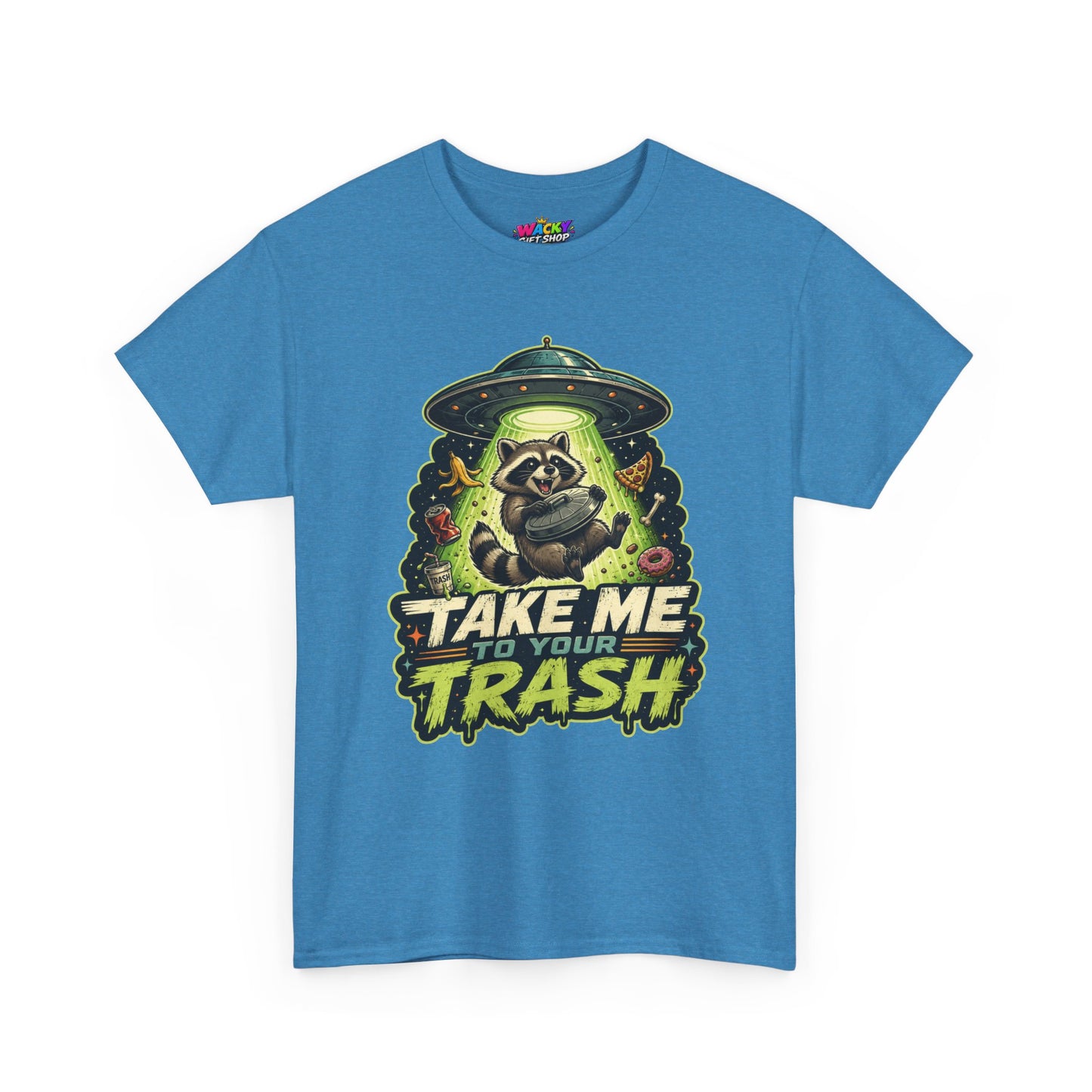 Take Me to Your Trash Raccoon T-Shirt