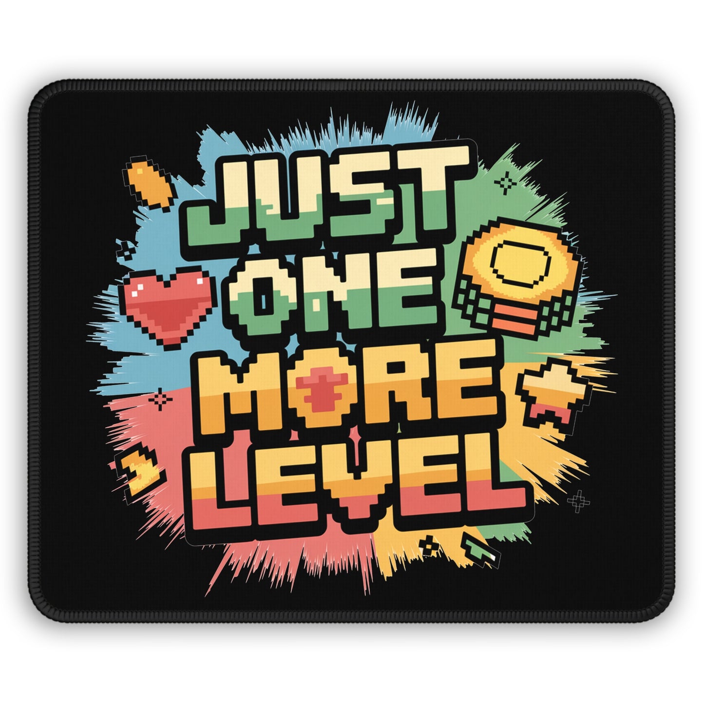 Just One More Level Mouse Pad