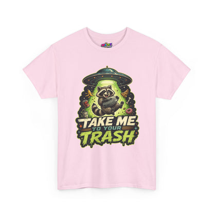 Take Me to Your Trash Raccoon T-Shirt