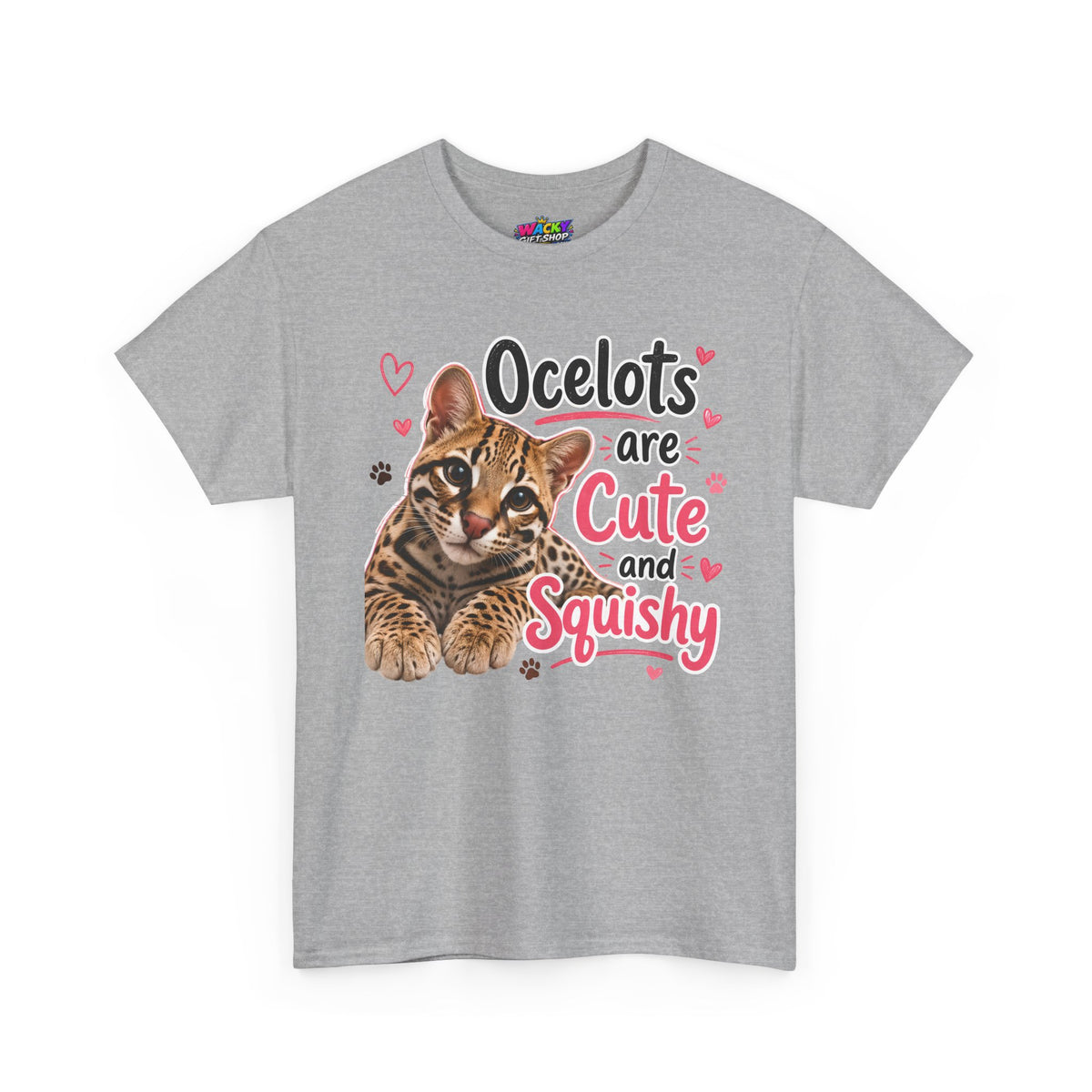 Ocelots Are Cute and Squishy T-Shirt