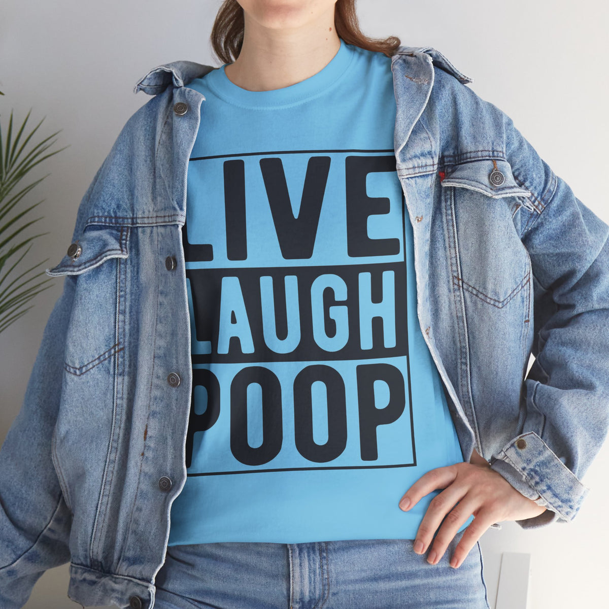 Live Laugh Poop Funny T-Shirt