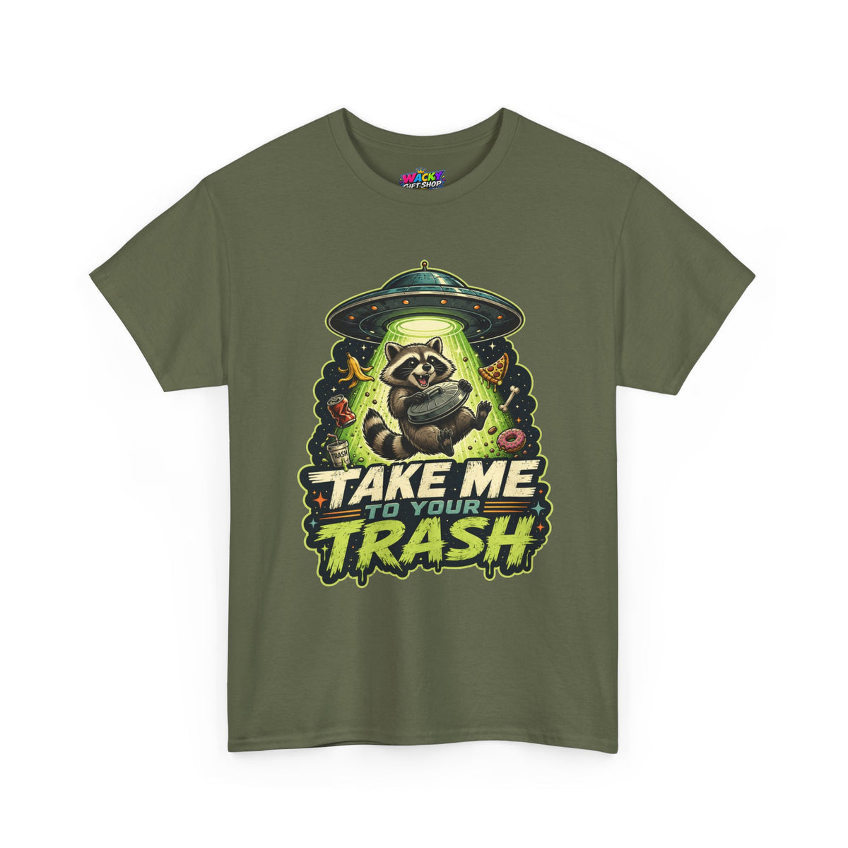 Take Me to Your Trash Raccoon T-Shirt
