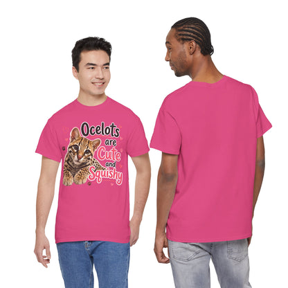 Ocelots Are Cute and Squishy T-Shirt