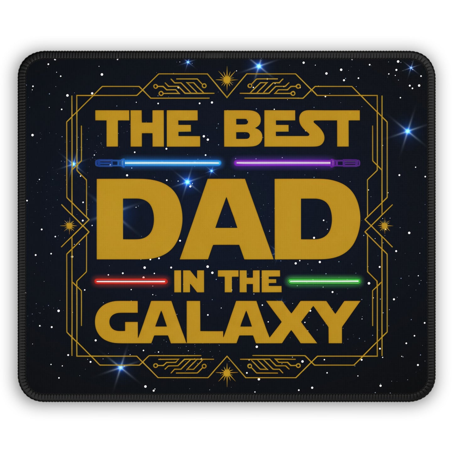 The Best Dad In The Galaxy Mouse Pad