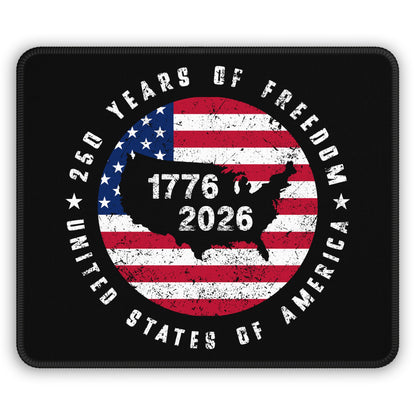 250 Years of Freedom Mouse Pad