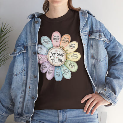 God Says You Are Christian T-Shirt