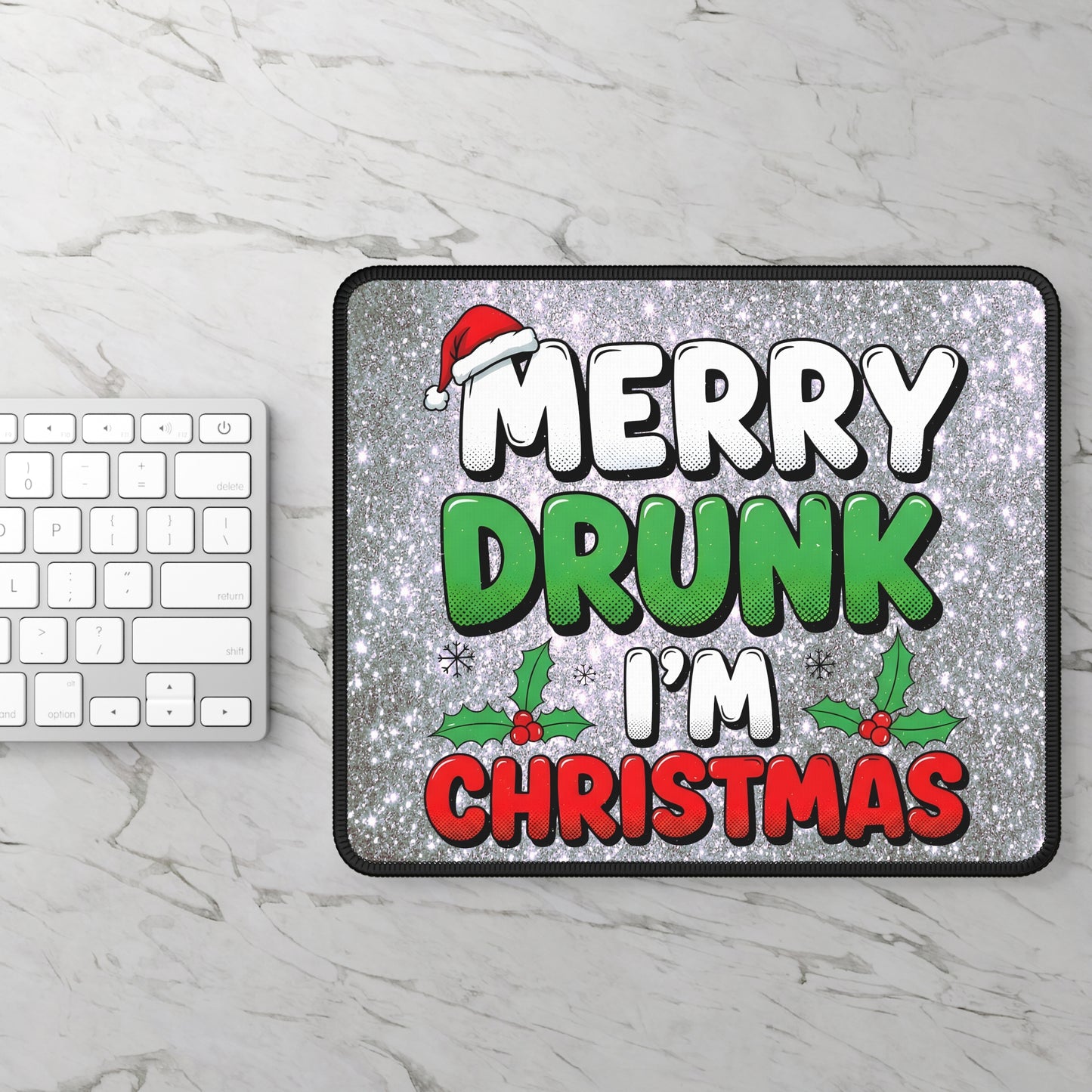 Merry Drunk I'm Christmas Mouse Pad