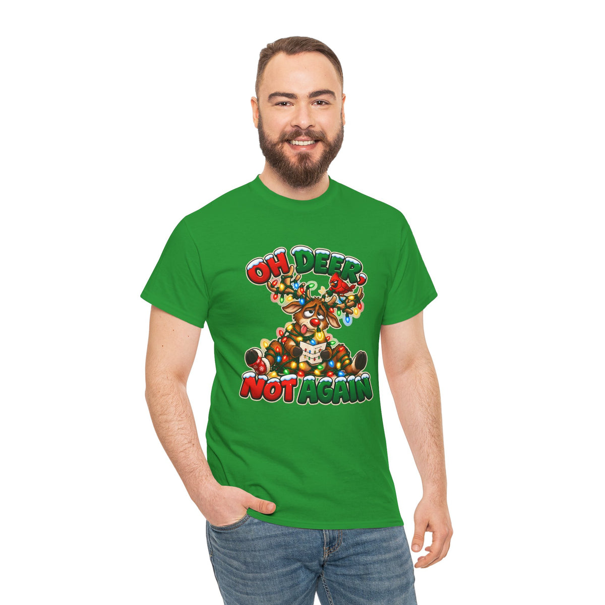 Oh Deer, Not Again Christmas T-Shirt