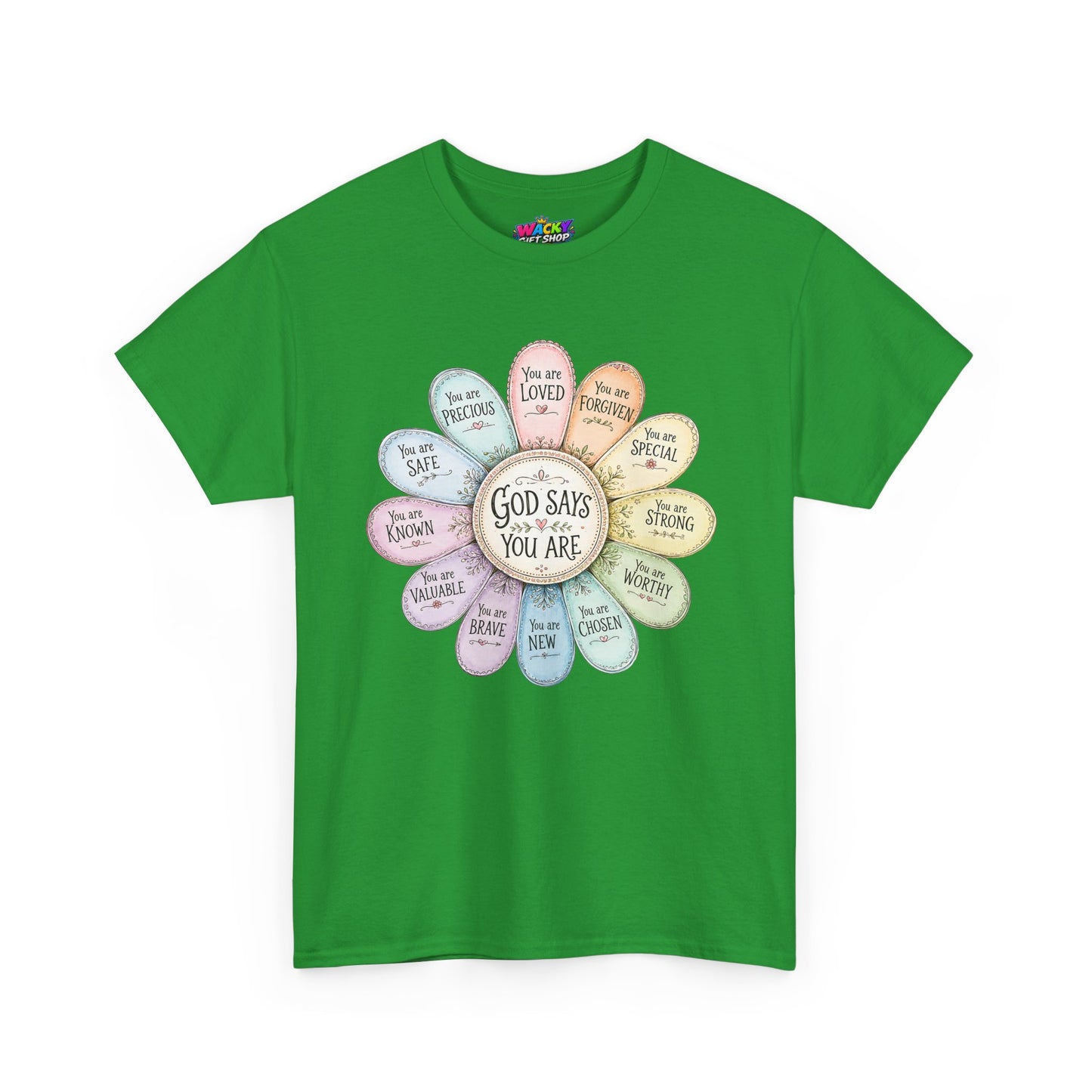 God Says You Are Christian T-Shirt